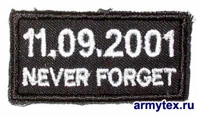 Never forget 11/09/2001, AR123 -   "Never forger 11.09.2001", AR123.